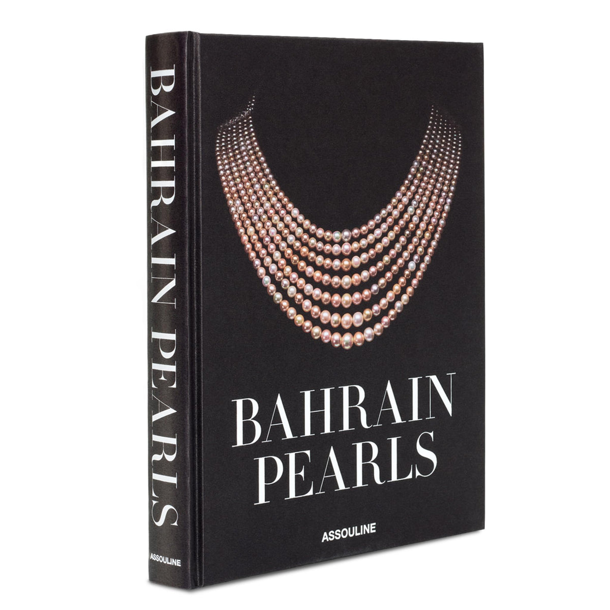 Bahrain Pearls: Treasures from the Land of the Two Sea, Coffee Table Book