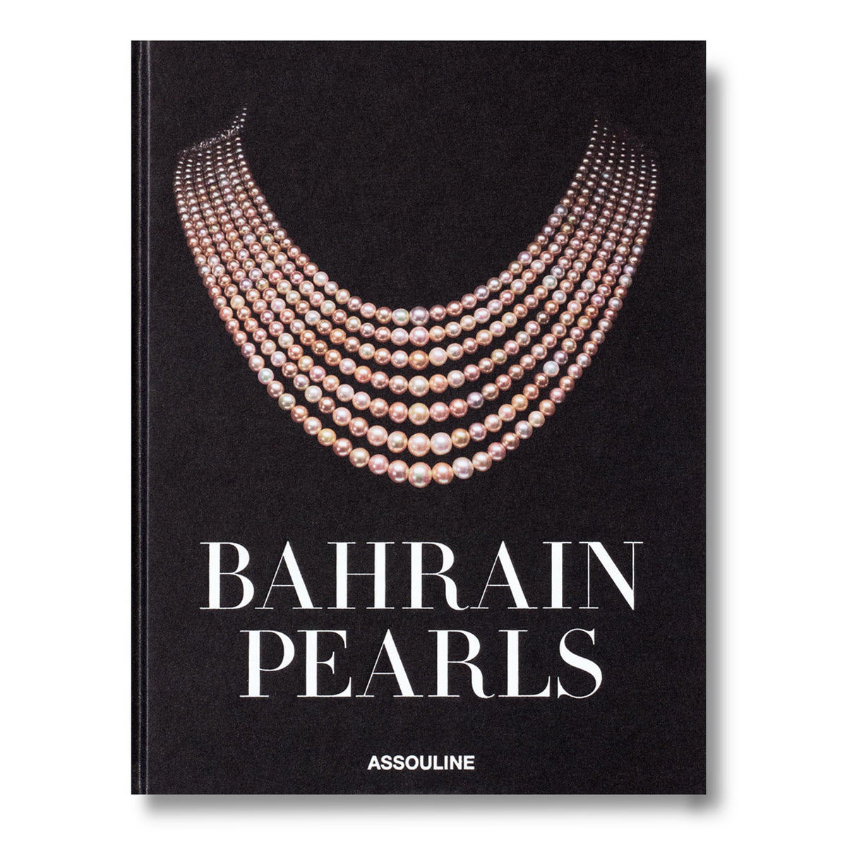 Bahrain Pearls: Treasures from the Land of the Two Sea, Coffee Table Book